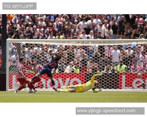 中超精彩对决巴黎圣日耳曼大胜马竞帽子戏法引爆全场热情